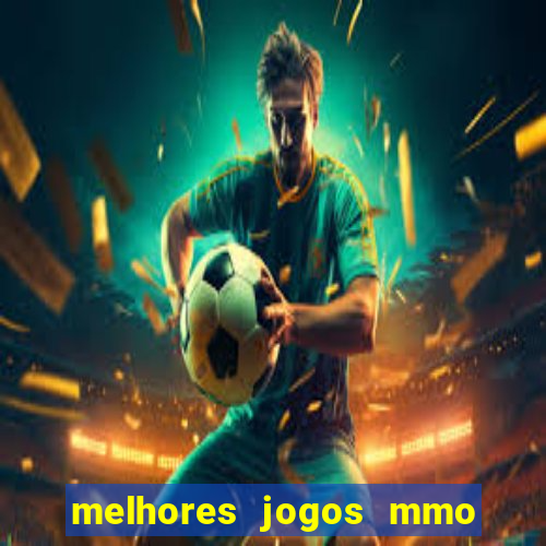 melhores jogos mmo para android